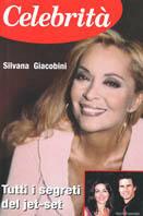 Celebrità - Silvana Giacobini - Libro Mondadori 2001, Arcobaleno | Libraccio.it