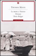 La morte a Venezia-Tristano-Tonio Kröger