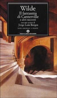 Il fantasma di Canterville e altri racconti. Testo inglese a fronte - Oscar Wilde - Libro Mondadori 2001, Oscar classici | Libraccio.it