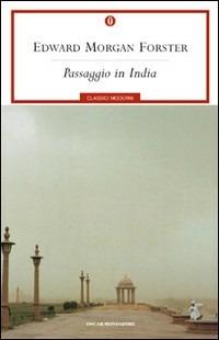 Passaggio in India - Edward Morgan Forster - Libro Mondadori 2001, Oscar classici moderni | Libraccio.it
