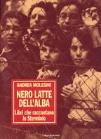 Nero latte dell'alba - Andrea Molesini - Libro Mondadori 2001, Infanzie | Libraccio.it