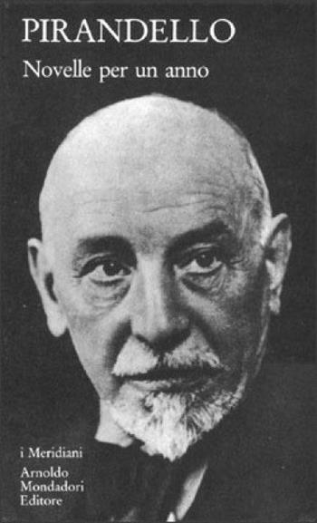 Novelle per un anno. Vol. 3 - Luigi Pirandello - Libro Mondadori 2000, I Meridiani | Libraccio.it