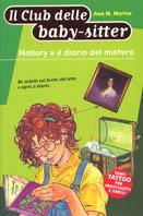 Mallory e il diario misterioso - Ann M. Martin - Libro Mondadori 2001, Baby sitter club | Libraccio.it