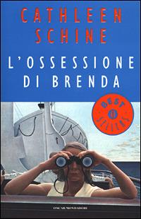 L' ossessione di Brenda - Cathleen Schine - Libro Mondadori 2001, Oscar bestsellers | Libraccio.it