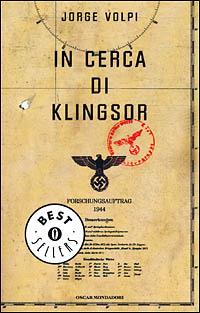 In cerca di Klingsor - Jorge Volpi - Libro Mondadori 2001, Oscar bestsellers | Libraccio.it