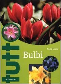 Bulbi - Marco Leone - Libro Mondadori 2001, Illustrati. Tutto | Libraccio.it
