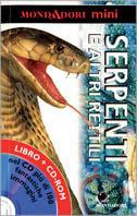 Serpenti e altri rettili. Con CD-ROM - Steve Setford - Libro Mondadori 2001, Mondadori mini | Libraccio.it