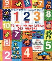 1 2 3. Il mio primo libro dei numeri - Chiara Bordoni, Allegra Panini - Libro Mondadori 2001, I libri da toccare e suonare | Libraccio.it