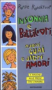 Insonnia e batticuori, nuovi guai e altri amori. 4 amiche alle prese con l'amore