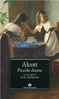 Piccole donne - Louisa May Alcott - Libro Mondadori 2001, Oscar classici | Libraccio.it