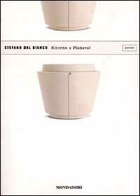 Ritorno a Planaval - Stefano Dal Bianco - Libro Mondadori 2001, Lo specchio | Libraccio.it