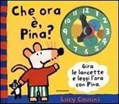 Che ora è, Pina?