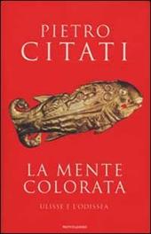 La mente colorata. Ulisse e l'«Odissea»
