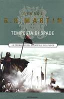 Tempesta di spade. Le Cronache del ghiaccio e del fuoco. Vol. 5 - George R. R. Martin - Libro Mondadori 2002, Massimi della fantascienza | Libraccio.it