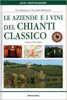 Le aziende e i vini del Chianti classico  - Libro Mondadori 2002, Le guide Mondadori | Libraccio.it