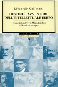 Destini e avventure dell'intellettuale ebreo - Riccardo Calimani - Libro Mondadori 2002, Oscar saggi | Libraccio.it