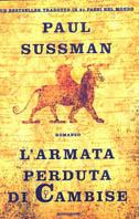 L' armata perduta di Cambise - Paul Sussman - Libro Mondadori 2002, Omnibus | Libraccio.it