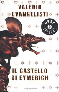 Il castello di Eymerich - Valerio Evangelisti - Libro Mondadori 2002, Oscar bestsellers | Libraccio.it