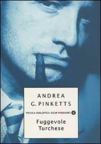 Fuggevole turchese - Andrea G. Pinketts - Libro Mondadori 2002, Piccola biblioteca oscar | Libraccio.it