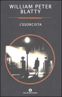 L' esorcista - William Peter Blatty - Libro Mondadori 2002, Oscar varia | Libraccio.it