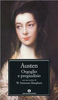 Orgoglio e pregiudizio - Jane Austen - Libro Mondadori 2002, Oscar classici | Libraccio.it