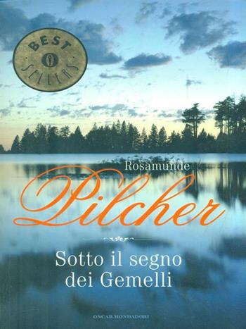 Sotto il segno dei gemelli - Rosamunde Pilcher - Libro Mondadori 2002, Oscar bestsellers emozioni | Libraccio.it