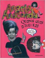 Angela Anaconda. Quanti guai a scuola! - Susan Rose, Joanna Ferrone - Libro Mondadori 2002, Cinema. Narrativa | Libraccio.it