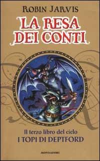 La resa dei conti - Robin Jarvis - Libro Mondadori 2002, Junior Fantasy | Libraccio.it