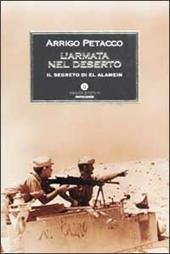 L' armata nel deserto. Il segreto di El Alamein