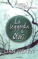 La leggenda di Otori - Lian Hearn - Libro Mondadori 2002, Omnibus | Libraccio.it