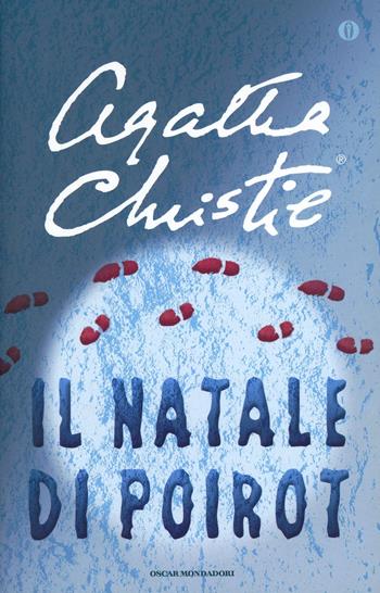 Il Natale di Poirot - Agatha Christie - Libro Mondadori 2003, Oscar scrittori moderni | Libraccio.it