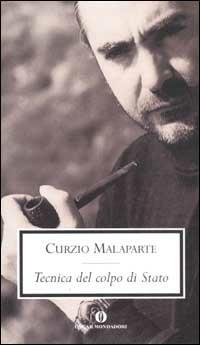 Tecnica del colpo di Stato - Curzio Malaparte - Libro Mondadori 2002, Oscar scrittori moderni | Libraccio.it