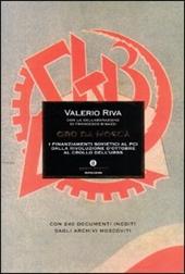 Oro da Mosca. I finanziamenti sovietici al PCI dalla Rivoluzione d'ottobre al crollo dell'Urss. Con 240 documenti inediti dagli archivi moscoviti