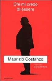 Chi mi credo di essere