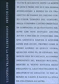 Conoscerete la nostra velocità - Dave Eggers - Libro Mondadori 2003, Strade blu. Fiction | Libraccio.it