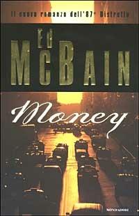 Money - Ed McBain - Libro Mondadori 2003, Omnibus | Libraccio.it
