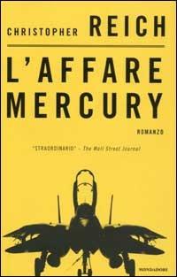 L' affare Mercury - Christopher Reich - Libro Mondadori 2003, Omnibus stranieri | Libraccio.it