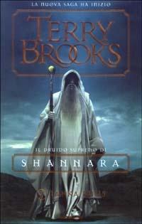 Jarka Ruus. Il druido supremo di Shannara. Vol. 1 - Terry Brooks - Libro Mondadori 2003, Omnibus stranieri | Libraccio.it