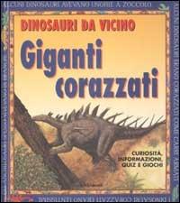 Giganti corazzati - Michael J. Benton - Libro Mondadori 2003 | Libraccio.it