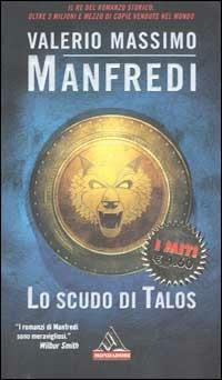 Lo scudo di Talos - Valerio Massimo Manfredi - Libro Mondadori 2002, I miti