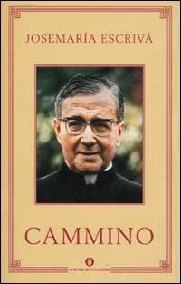 Cammino - Josemaría Escrivá de Balaguer (san) - Libro Mondadori 2002, Oscar varia | Libraccio.it