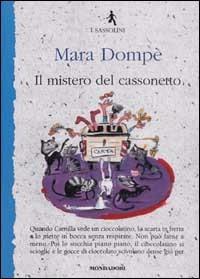 Il mistero del cassonetto - Mara Dompè - Libro Mondadori 2003, I Sassolini a colori. Blu | Libraccio.it