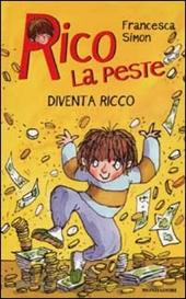 Rico la peste diventa ricco