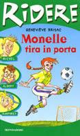 Monelle tira in porta - Geneviève Brisac - Libro Mondadori 2003, Ridere | Libraccio.it