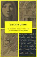 Il tesoro degli italiani. Colloqui sui beni e le attività culturali - Giuliano Urbani - Libro Mondadori 2002 | Libraccio.it