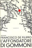 L' affondatore di gommoni - Francesco De Filippo - Libro Mondadori 2003, Omnibus italiani | Libraccio.it