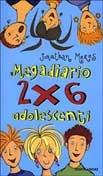 Megadiario 2x6 adolescenti - Jonathan Meres - Libro Mondadori 2003, Ragazzine | Libraccio.it