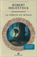 La foresta dei Mitago. La saga dei Mitago