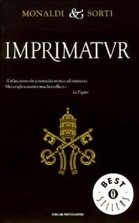 Imprimatur - Rita Monaldi, Francesco Sorti - Libro Mondadori 2003, Oscar bestsellers | Libraccio.it