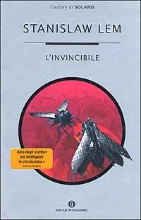 L' invincibile - Stanislaw Lem - Libro Mondadori 2003, Oscar varia | Libraccio.it